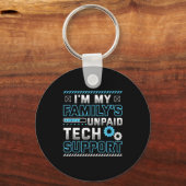 Funny I'm My Family's Unpaid Tech Suprt  Sleutelhanger (Voorkant)