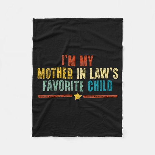 Funny I'm My Mother In Laws Favorite Child Humor M Fleece Deken (Voorkant)