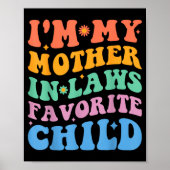 Funny I'm My Mother In Law's Favorite Child  Poster (Voorkant)