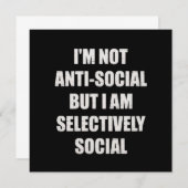 Funny Im Not Anti Social But Im Selectively Social Kaart (Voorkant / Achterkant)