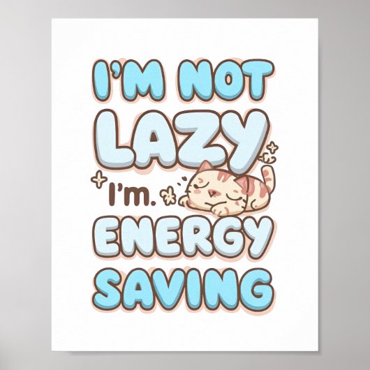 Funny "I'm Not Lazy" Blue Bubbly Font Poster (Voorkant)
