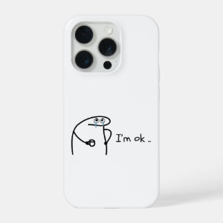 Funny I'm Ok Cartoon Stickman Phone Case Moody Hum iPhone 15 Pro Case