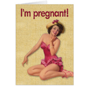 Funny "I'm Pregnant" Pin-Up Girl Birthday Kaart