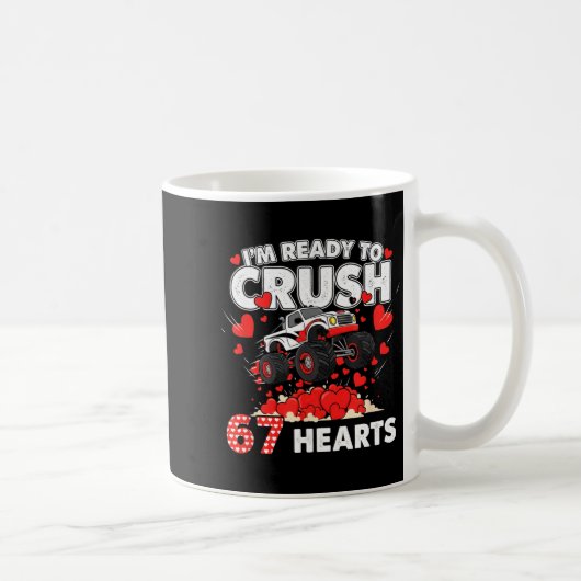 Funny I'm Ready To Crush 67 Hearts  Koffiemok (Rechts)