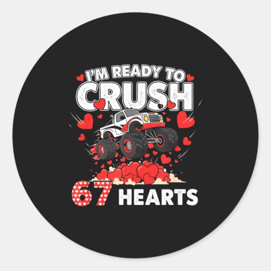 Funny I'm Ready To Crush 67 Hearts  Ronde Sticker (Voorkant)