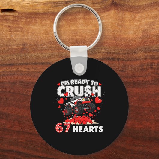 Funny I'm Ready To Crush 67 Hearts  Sleutelhanger (Voorkant)