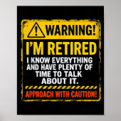 Funny I'm Retired Approach With Caution Men Dad Gr Poster (Voorkant)