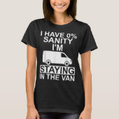 Funny I'm Staying In Tha Van Phasmophobia Drivers  T-shirt (Voorkant)