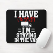 Funny I'm Staying In Tha Van Phasmophobia Gamer Me Muismat (Met muis)