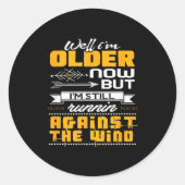 Funny I'm Still Runnin' Against The Wind Ronde Sticker (Voorkant)