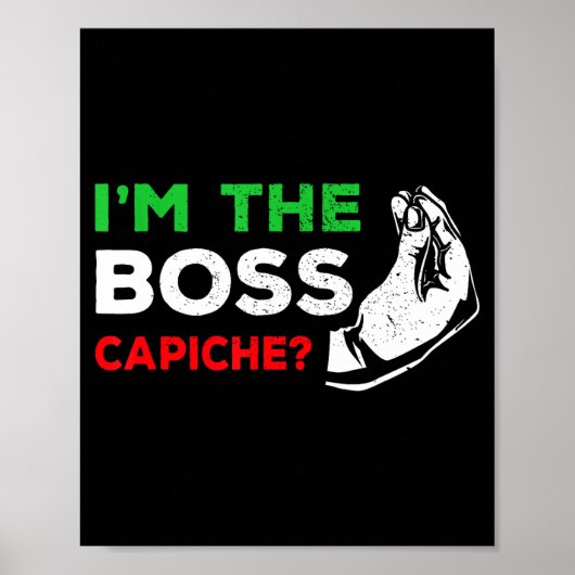 Funny I'm The Boss Italian Nonna Nonno Cache Humor Poster (Voorkant)