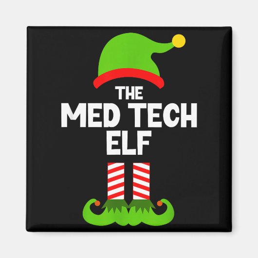 Funny I'm The Med Tech Elf Christmas Xmas Medical Magneet (Voorkant)