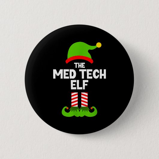 Funny I'm The Med Tech Elf Christmas Xmas Medical Ronde Button 5,7 Cm (Voorkant)