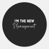 Funny I'm The New Management Bridal Cute New Bride Ronde Sticker (Voorkant)