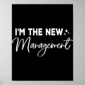 Funny I'm The New Management Cute New Bride Honeym Poster (Voorkant)