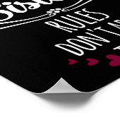 Funny I'm The Youngest Sister Rules Don't Apply To Poster (Hoek)