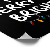 Funny I'm Trying To Feel Merry Xmas Bright Matchin Poster (Hoek)