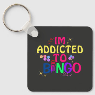 Funny Im verslaafd aan Bingo Sleutelhanger