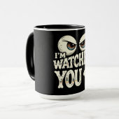 Funny "I'M WATCHING YOU" Retro Eyes Coffee Mug - O Mok (Voorkant links)