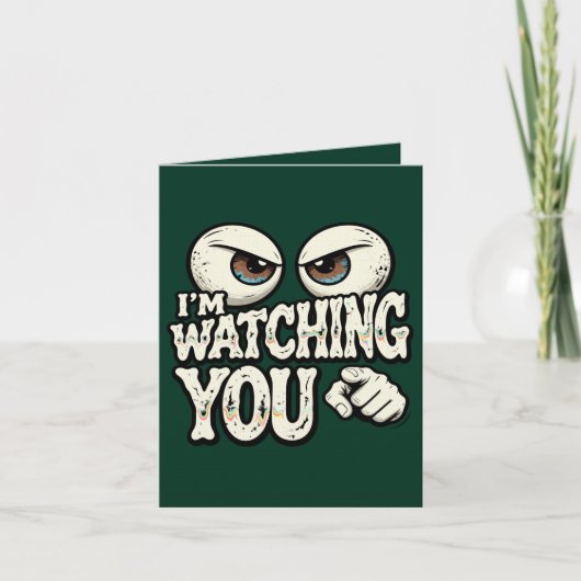 Funny "I'M WATCHING YOU" Retro Eyes Greeting Card  Kaart (Voorkant)