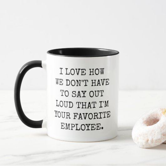 Funny I'm Your Favorite Employee Mug for Bosses Mok (Met donut)