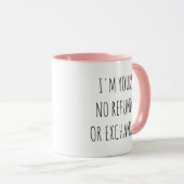 Funny I'm Yours No Refunds Couple Coffee Mug Mok (Voorkant rechts)