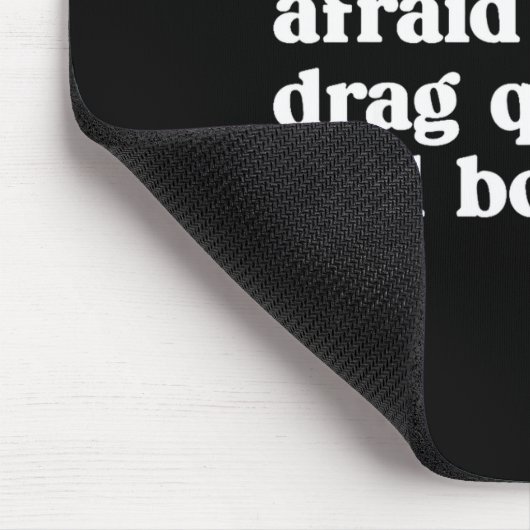 Funny Imagine Being Afraid Of Drag Queens And Book Muismat (Hoek)