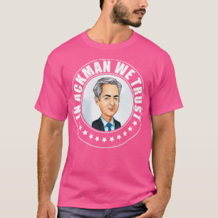 Funny in Ackman We vertrouwen kapitaalinvesteerder T-shirt