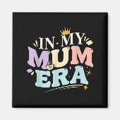 Funny In My Blue Mum Era Cool Mom Mother's Day Magneet (Voorkant)