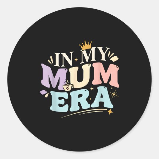 Funny In My Blue Mum Era Cool Mom Mother's Day  Ronde Sticker (Voorkant)