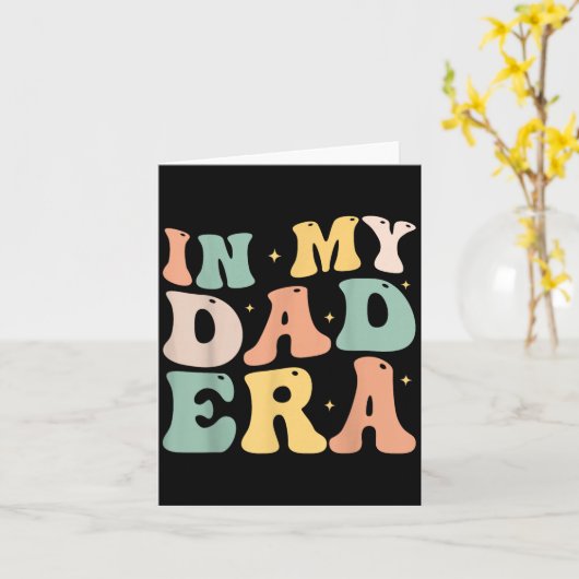 Funny In My Daddy Era Lover Groovy Retro Daddy Fat Kaart (Gele Bloem)