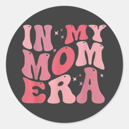 Funny In My Mom Era Lover Groovy Retro Mom Mother' Ronde Sticker