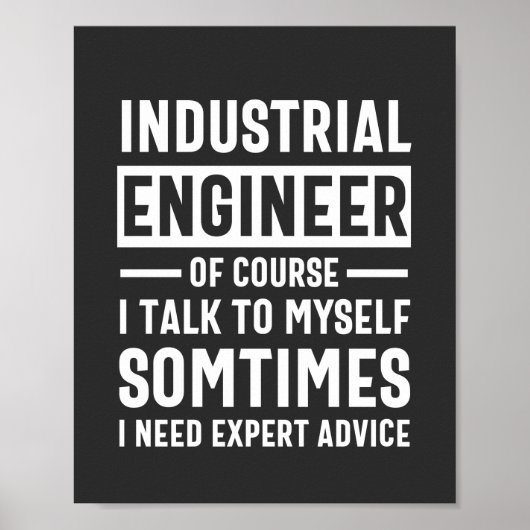 Funny Industrial Engineer Gift Poster (Voorkant)
