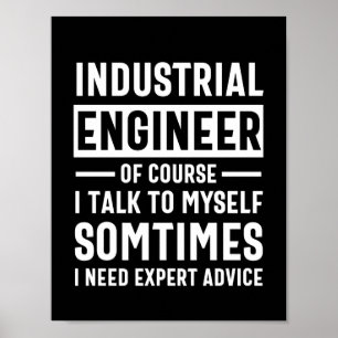 Funny Industrial Engineer Gift Poster