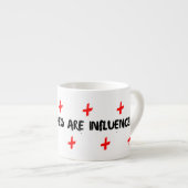 Funny Influencer Quote For Home Decor Espresso Kop (Voorkant rechts)