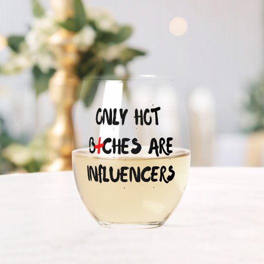 Funny Influencer Quote Wine Glass Home Decor Wijnglas Zonder Voet (Insitu (Huwelijk))