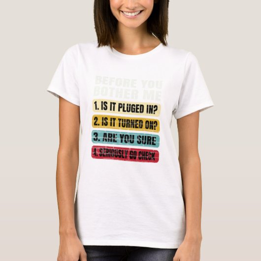 Funny Information Technology Technische ondersteun T-shirt (Voorkant)
