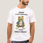 Funny Insane Frog Gezegde T-shirt (Voorkant)