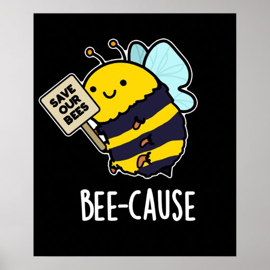 Funny Insect Bee Pun Dark BG Poster (Voorkant)