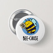 Funny Insect Bee Pun Ronde Button 5,7 Cm (Voorkant /achterkant)