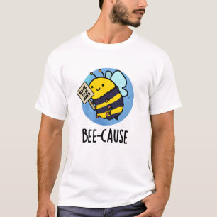 Funny Insect Bee Pun T-shirt
