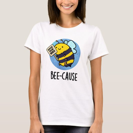 Funny Insect Bee Pun T-shirt (Voorkant)