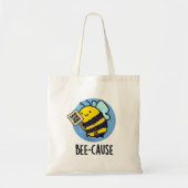 Funny Insect Bee Pun Tote Bag (Voorkant)
