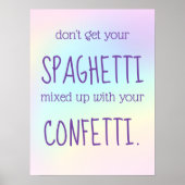 Funny Inspining Spaghetti Confetti Poster (Voorkant)