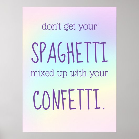 Funny Inspining Spaghetti Confetti Poster (Voorkant)