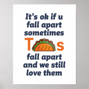 Funny Inspirerend Quote Taco Lover Mexican Food Poster