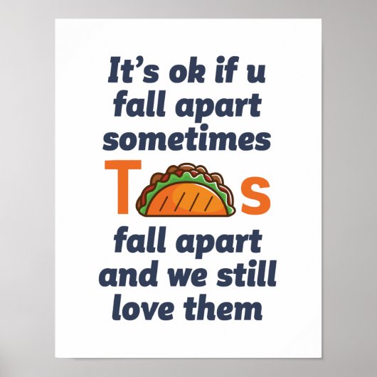 Funny Inspirerend Quote Taco Lover Mexican Food Poster (Voorkant)