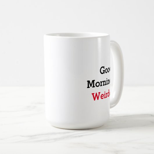 Funny Inspirerend Weirdo Coffee Mok (Voorkant rechts)