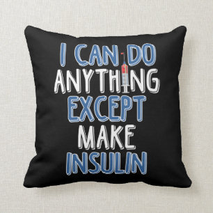 Funny Insulin Diabetic Joke Diabetes Awareness Kussen