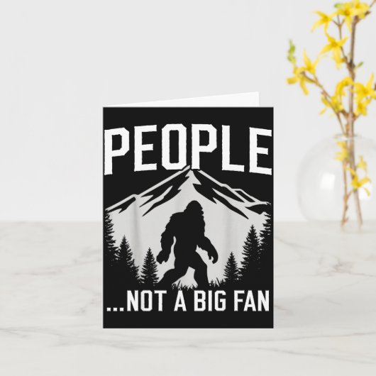 Funny Introvert Bigfoot People Not A Big Fan Dad J Kaart (Gele Bloem)